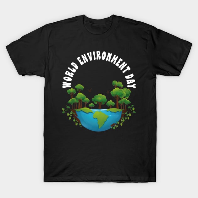 World Environment Day 2024 T-Shirt by Uniqueify